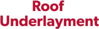 Roof Underlayment